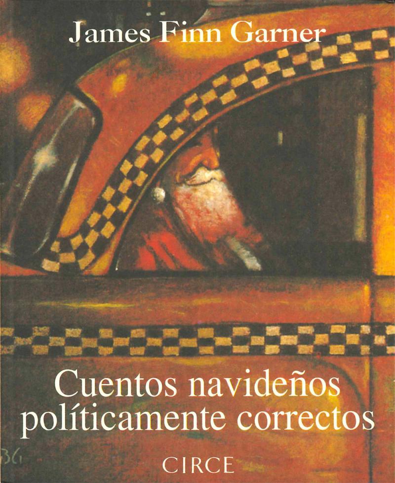 Portada del libro CUENTOS NAVIDEÑOS POLÍTICAMENTE CORRECTOS