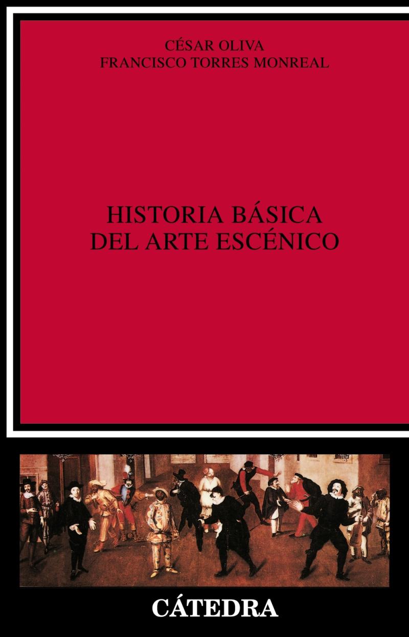Portada del libro HISTORIA BÁSICA DEL ARTE ESCÉNICO