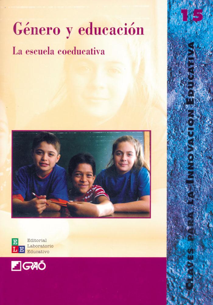 Portada del libro GÉNERO Y EDUCACIÓN - LA ESCUELA COEDUCATIVA