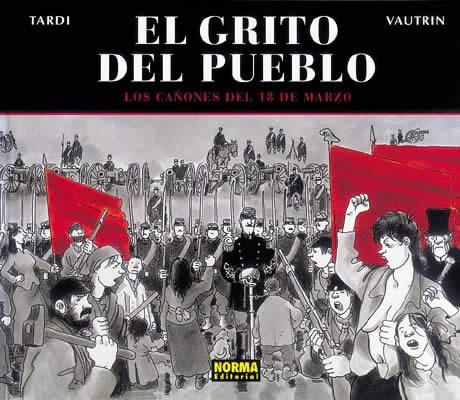 Portada del libro EL GRITO DEL PUEBLO 1 - LOS CAÑONES DEL 18 DE MARZO