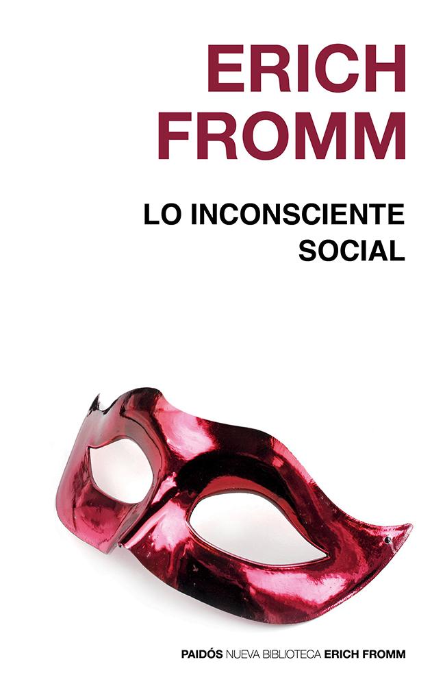 Portada del libro LO INCONSCIENTE SOCIAL - OBRA PÓSTUMA 2