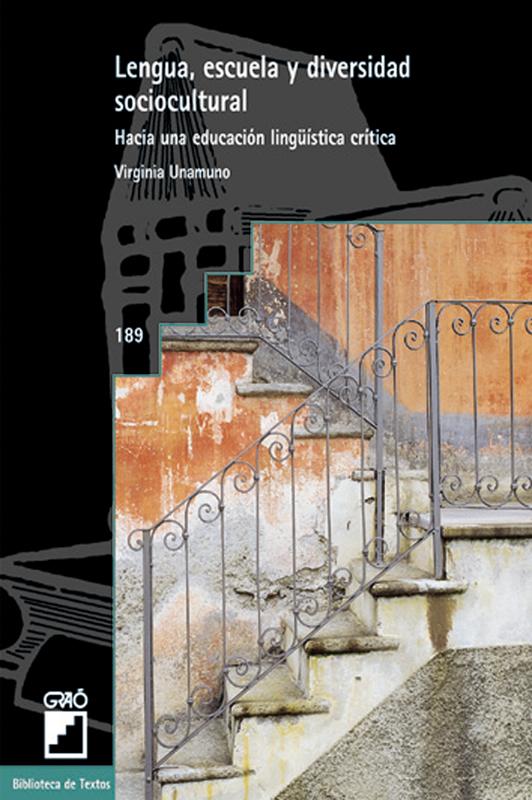 Portada del libro LENGUA, ESCUELA Y DIVERSIDAD SOCIOCULTURAL - HACIA UNA EDUCACIÓN LINGÜÍSTICA CRÍTICA