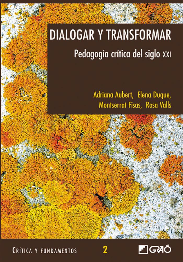 Portada del libro DIALOGAR Y TRANSFORMAR - PEDAGOGÍA CRÍTICA DEL SIGLO XXI