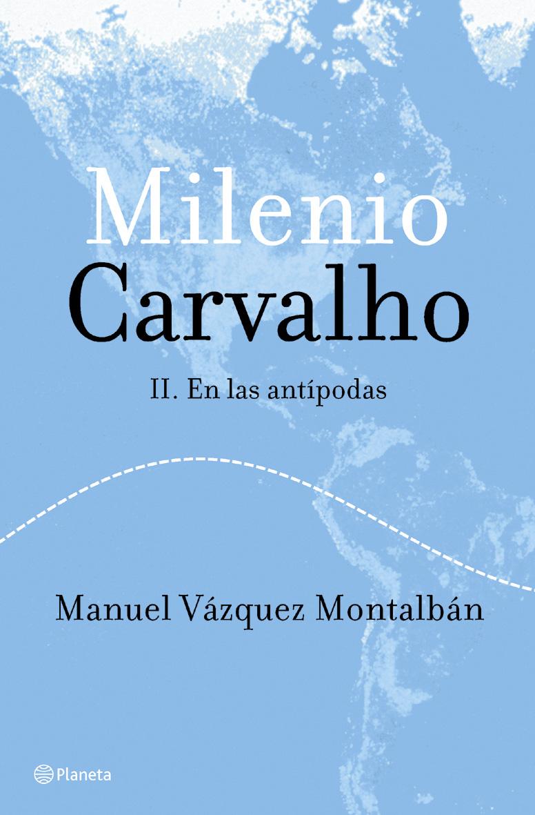 Portada del libro MILENIO CARVALHO - II. EN LAS ANTÍPODAS