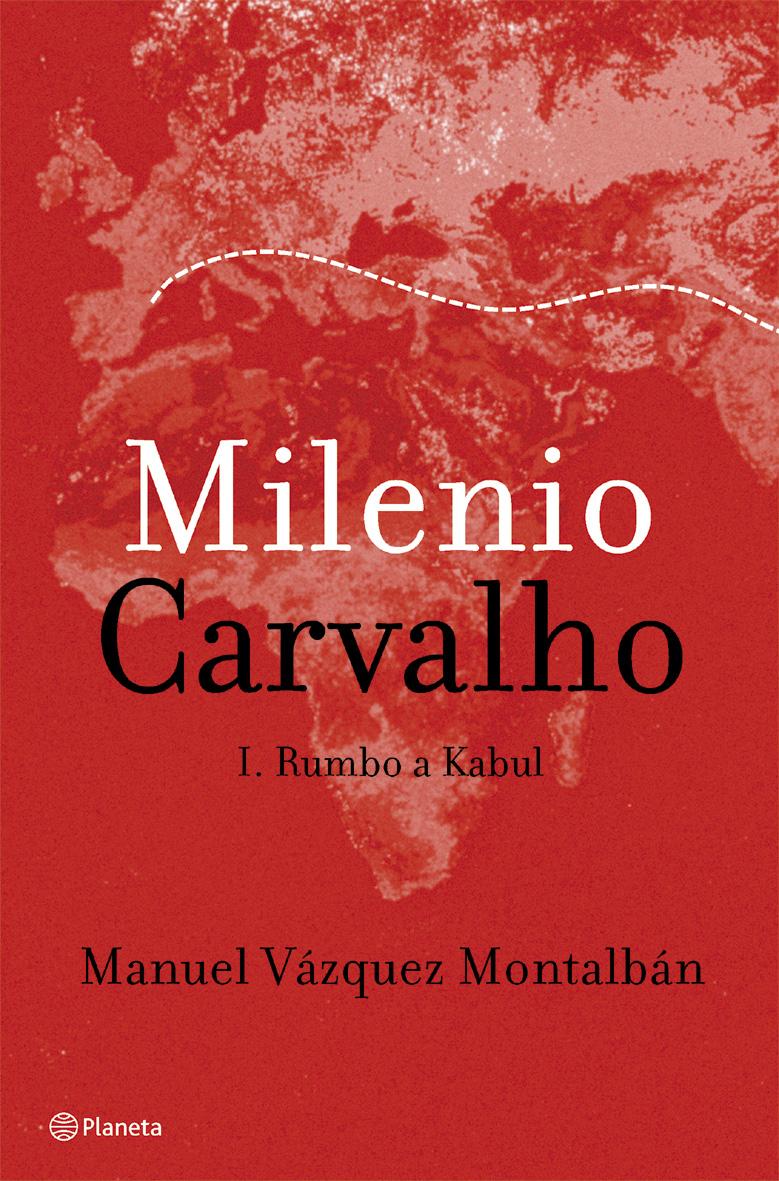 Portada del libro MILENIO CARVALHO - I. RUMBO A KABUL