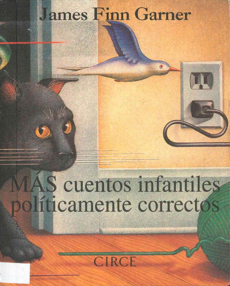 Portada del libro MÁS CUENTOS INFANTILES POLÍTICAMENTE CORRECTOS