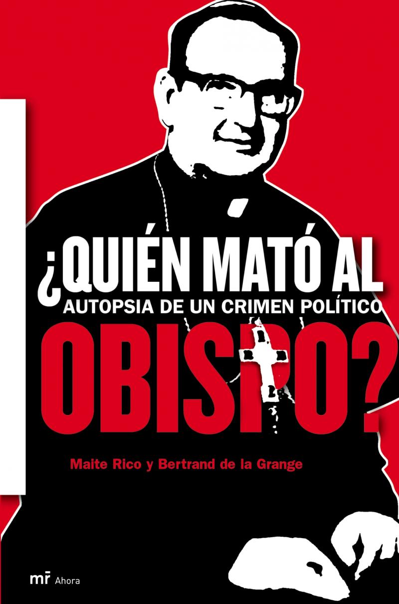 Portada del libro ¿QUIÉN MATÓ AL OBISPO? - AUTOPSIA DE UN CRIMEN POLÍTICO