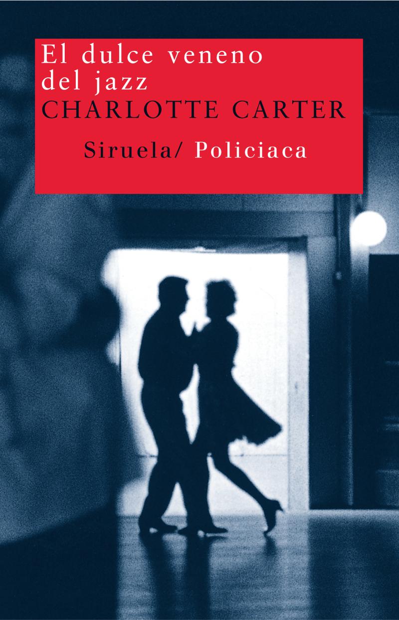 Portada del libro EL DULCE VENENO DEL JAZZ