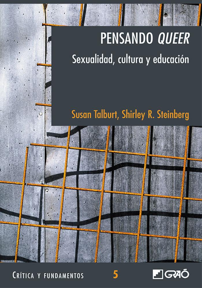 Portada del libro PENSANDO 'QUEER' - SEXUALIDAD, CULTURA Y EDUCACIÓN