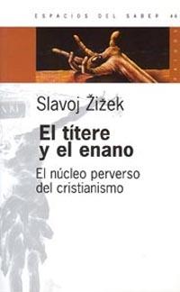 Portada del libro EL TÍTERE Y EL ENANO - EL NÚCLEO PERVERSO DEL CRISTIANISMO