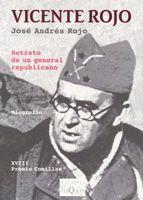 Portada del libro VICENTE ROJO - RETRATO DE UN GENERAL REPUBLICANO