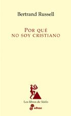 Portada del libro ¿POR QUÉ NO SOY CRISTIANO?