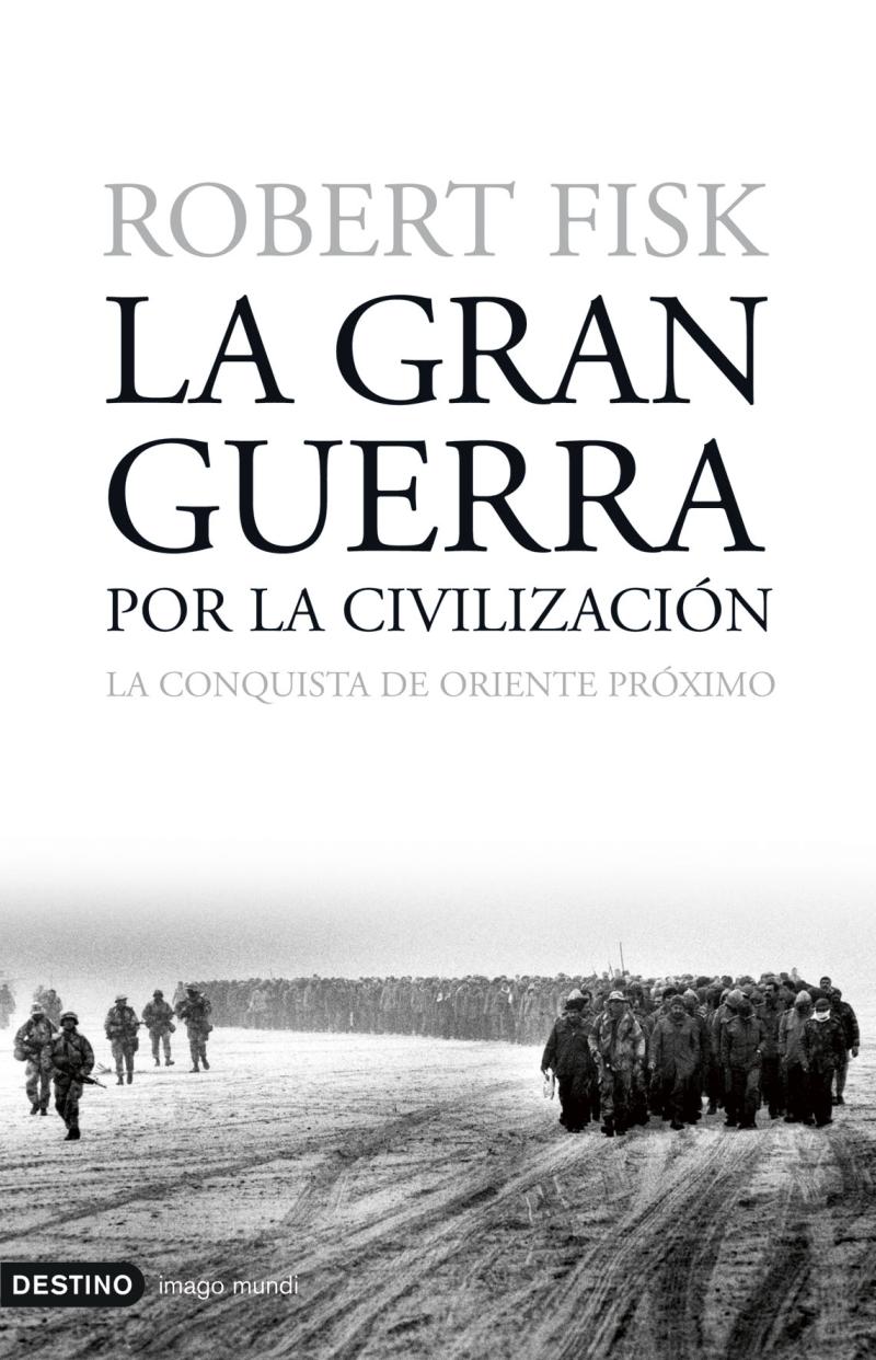 Portada del libro LA GRAN GUERRA POR LA CIVILIZACIÓN