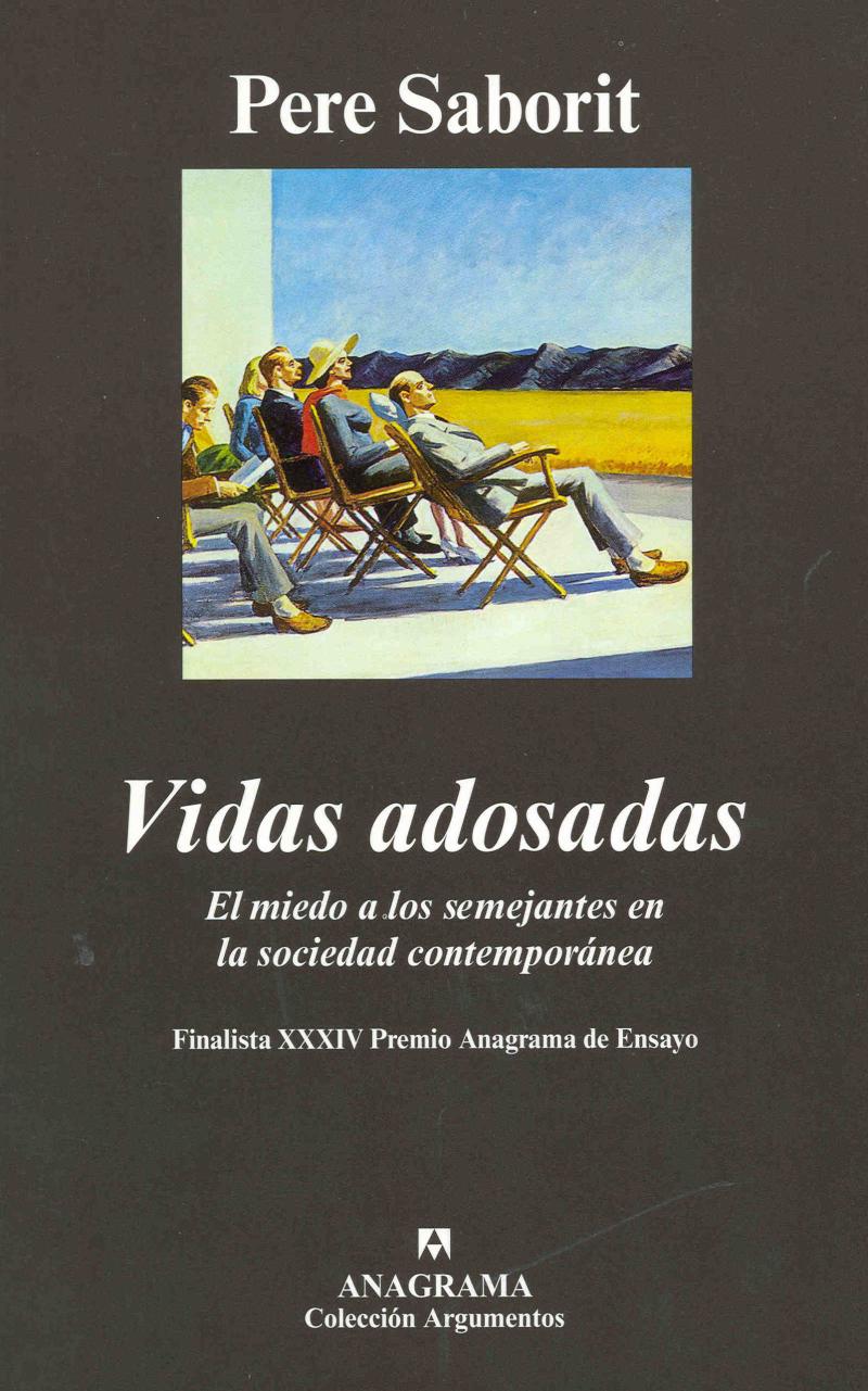 Portada del libro VIDAS ADOSADAS - EL MIEDO A LOS SEMEJANTES EN LA SOCIEDAD CONTEMPORANEA
