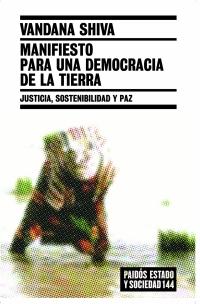 Portada del libro MANIFIESTO PARA UNA DEMOCRACIA DE LA TIERRA - JUSTICIA, SOSTENIBILIDAD Y PAZ