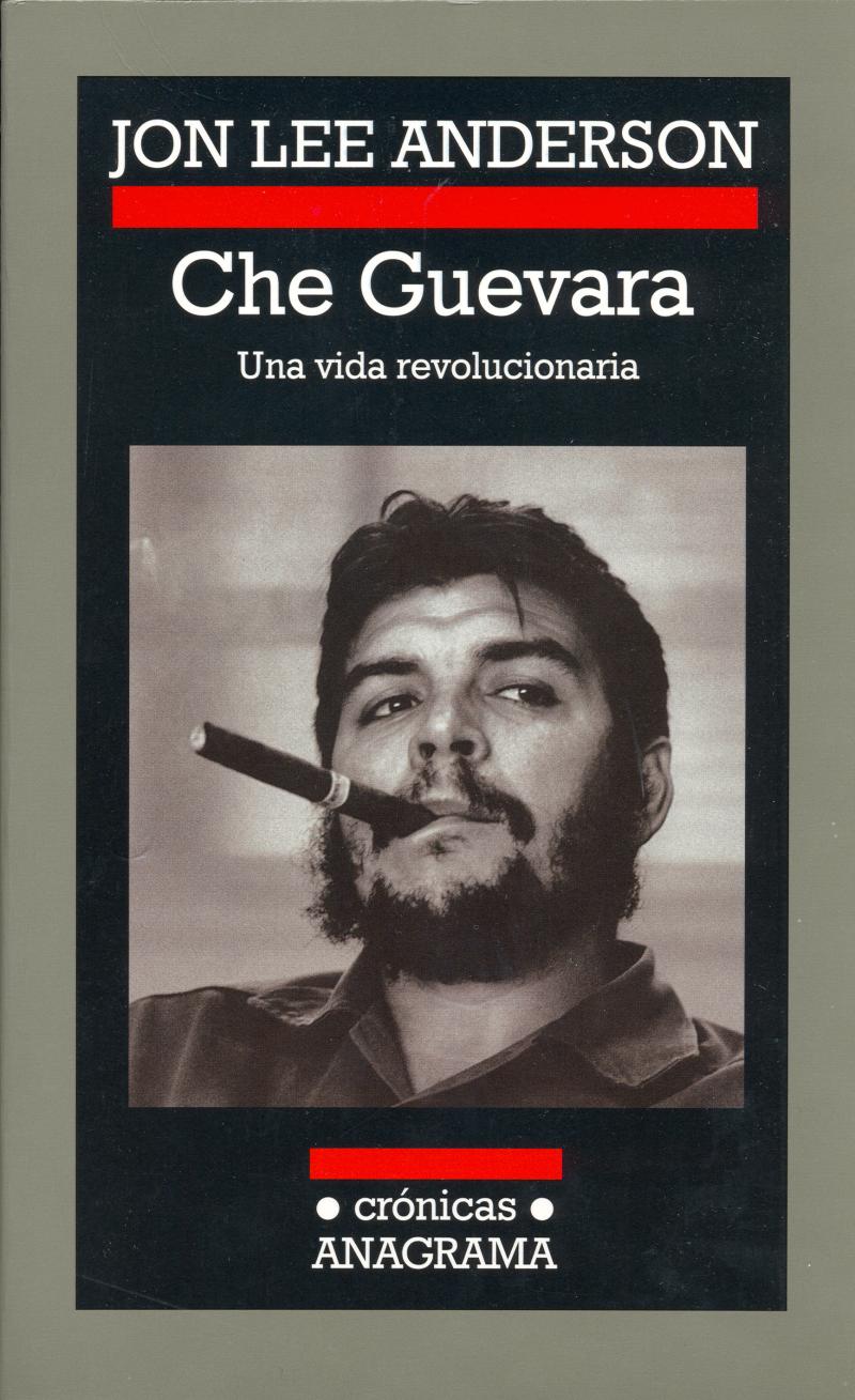 Portada del libro CHE GUEVARA - UNA VIDA REVOLUCIONARIA