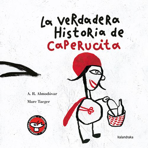 Portada del libro LA VERDADERA HISTORIA DE CAPERUCITA ROJA