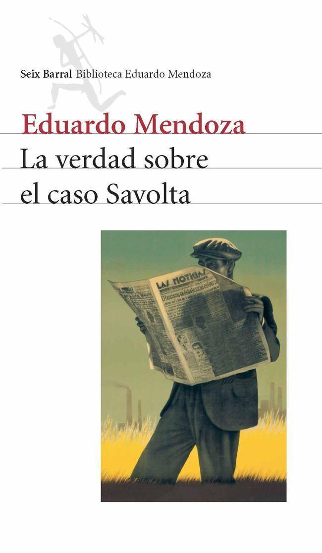 Portada del libro LA VERDAD SOBRE EL CASO SAVOLTA